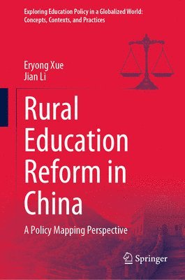 Eryong Xue, Jian Li - Rural Education Reform in China, Inbunden