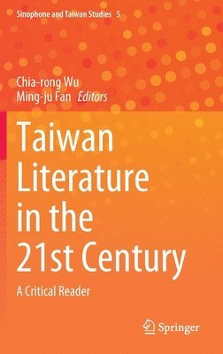 bokomslag Taiwan Literature in the 21st Century