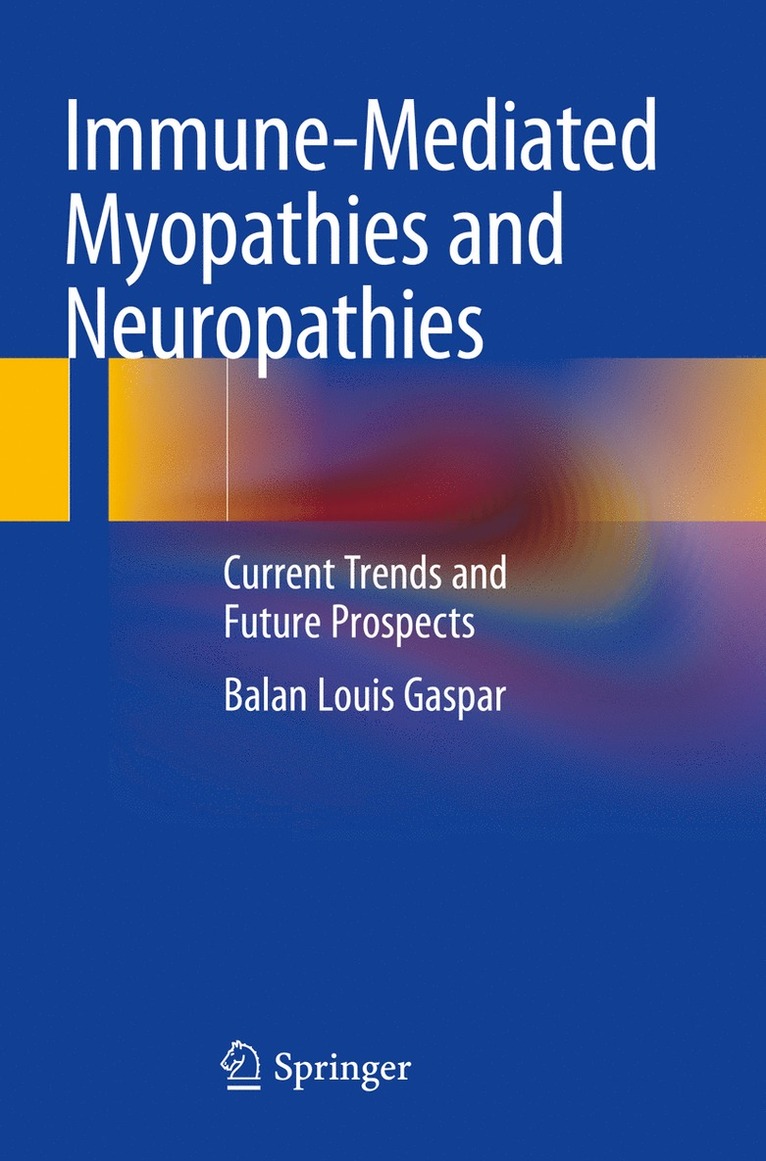 Balan Louis Gaspar - Immune-Mediated Myopathies and Neuropathies, Häftad