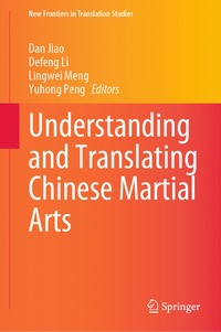 bokomslag Understanding and Translating Chinese Martial Arts