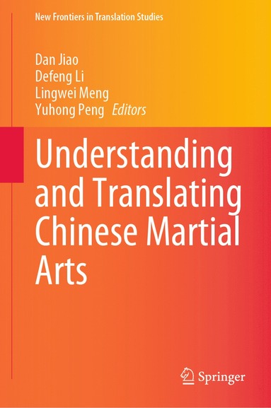 bokomslag Understanding and Translating Chinese Martial Arts