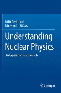bokomslag Understanding Nuclear Physics