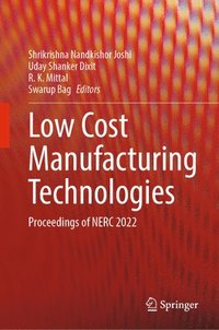 bokomslag Low Cost Manufacturing Technologies