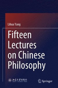bokomslag Fifteen Lectures on Chinese Philosophy