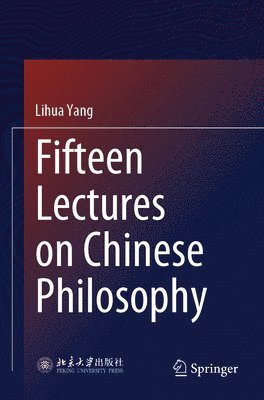 bokomslag Fifteen Lectures on Chinese Philosophy