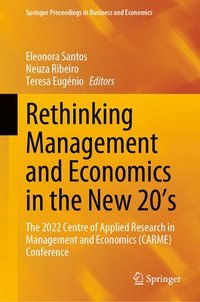 bokomslag Rethinking Management and Economics in the New 20's
