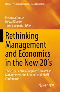 bokomslag Rethinking Management and Economics in the New 20's
