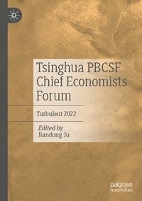 bokomslag Tsinghua PBCSF Chief Economists Forum