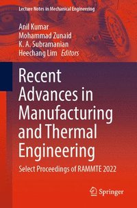 bokomslag Recent Advances in Manufacturing and Thermal Engineering