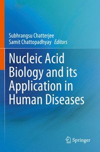 bokomslag Nucleic Acid Biology and its Application in Human Diseases