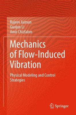 bokomslag Mechanics of Flow-Induced Vibration