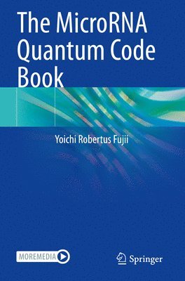 bokomslag The MicroRNA Quantum Code Book