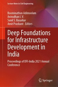 bokomslag Deep Foundations for Infrastructure Development in India