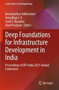 bokomslag Deep Foundations for Infrastructure Development in India