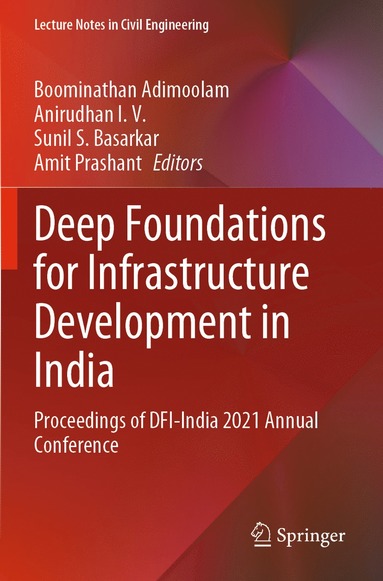 bokomslag Deep Foundations for Infrastructure Development in India