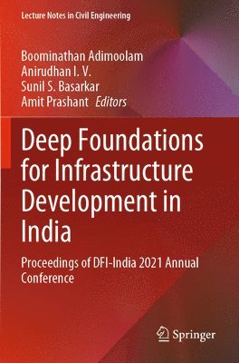 Deep Foundations for Infrastructure Development in India 1
