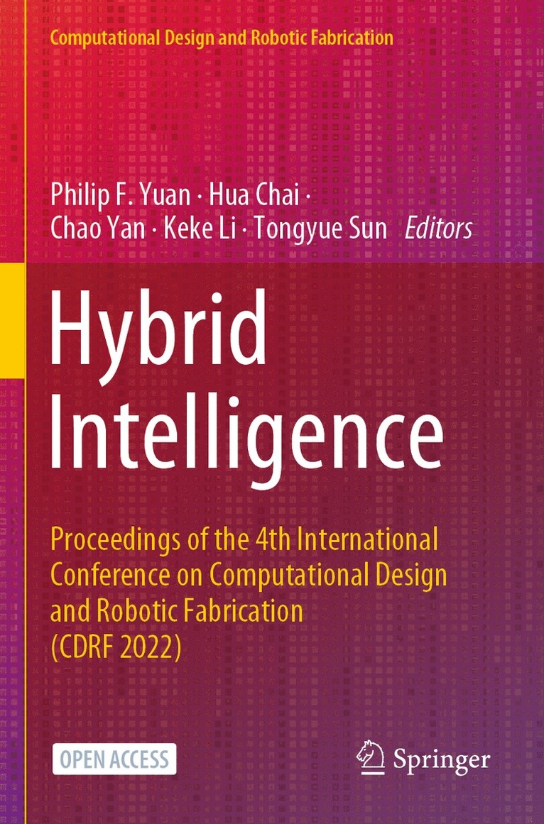Philip F. Yuan, Hua Chai, Chao Yan, Keke Li, Tongyue Sun - Hybrid Intelligence, Häftad