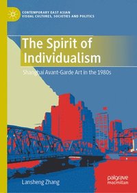 bokomslag The Spirit of Individualism