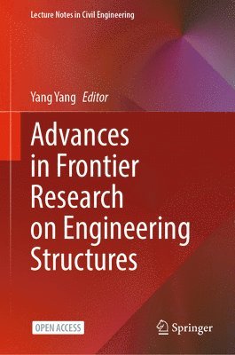 bokomslag Advances in Frontier Research on Engineering Structures