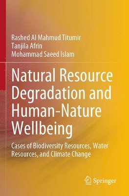 bokomslag Natural Resource Degradation and Human-Nature Wellbeing