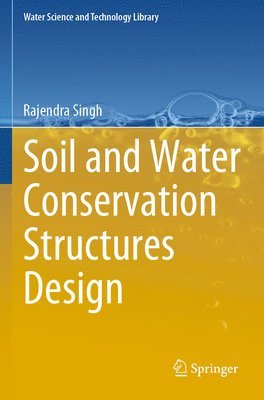 bokomslag Soil and Water Conservation Structures Design