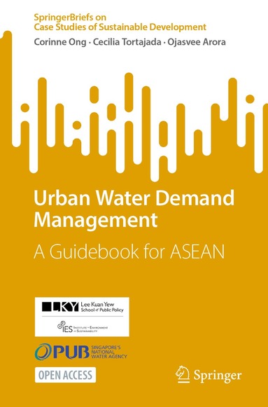 Corinne Ong, Cecilia Tortajada, Ojasvee Arora - Urban Water Demand Management, Häftad
