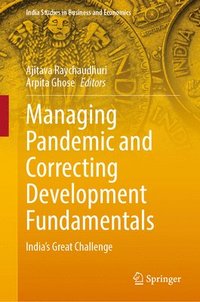 bokomslag Managing Pandemic and Correcting Development Fundamentals