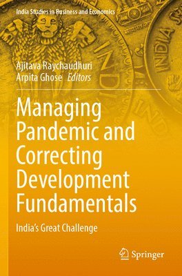 bokomslag Managing Pandemic and Correcting Development Fundamentals