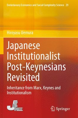 Japanese Institutionalist Post-Keynesians Revisited 1