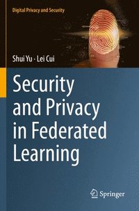 bokomslag Security and Privacy in Federated Learning
