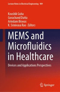 bokomslag MEMS and Microfluidics in Healthcare