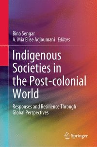 bokomslag Indigenous Societies in the Post-colonial World