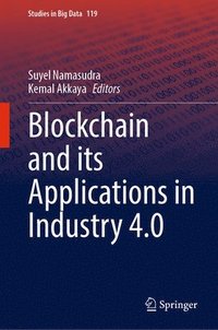 bokomslag Blockchain and its Applications in Industry 4.0