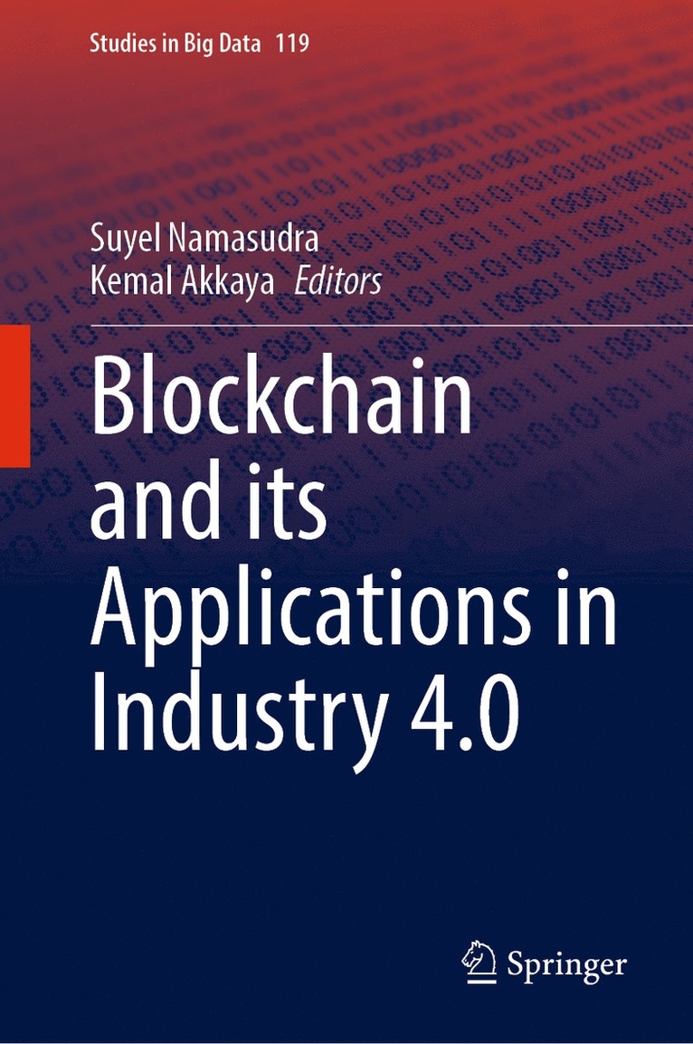 Suyel Namasudra, Kemal Akkaya - Blockchain and its Applications in Industry 4.0, Inbunden