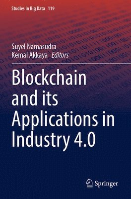 bokomslag Blockchain and its Applications in Industry 4.0