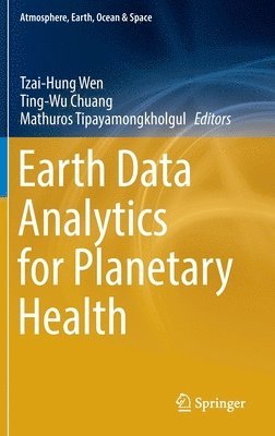 Earth Data Analytics for Planetary Health 1