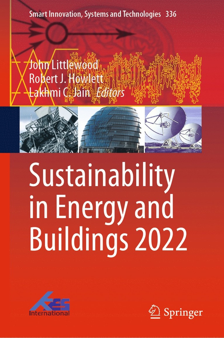 John Littlewood, Robert J. Howlett, Lakhmi C. Jain - Sustainability in Energy and Buildings 2022, Inbunden