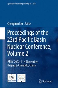 bokomslag Proceedings of the 23rd Pacific Basin Nuclear Conference, Volume 2