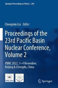 bokomslag Proceedings of the 23rd Pacific Basin Nuclear Conference, Volume 2