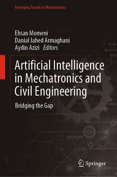 bokomslag Artificial Intelligence in Mechatronics and Civil Engineering