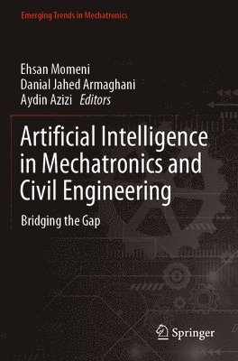 bokomslag Artificial Intelligence in Mechatronics and Civil Engineering