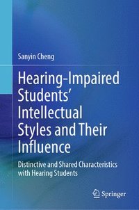 bokomslag Hearing-Impaired Students Intellectual Styles and Their Influence
