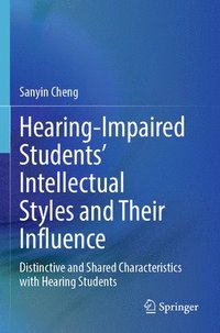 bokomslag Hearing-Impaired Students Intellectual Styles and Their Influence