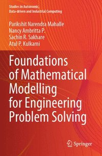 bokomslag Foundations of Mathematical Modelling for Engineering Problem Solving