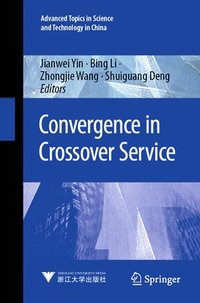 bokomslag Convergence in Crossover Service