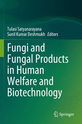 bokomslag Fungi and Fungal Products in Human Welfare and Biotechnology