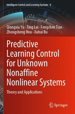 bokomslag Predictive Learning Control for Unknown Nonaffine Nonlinear Systems