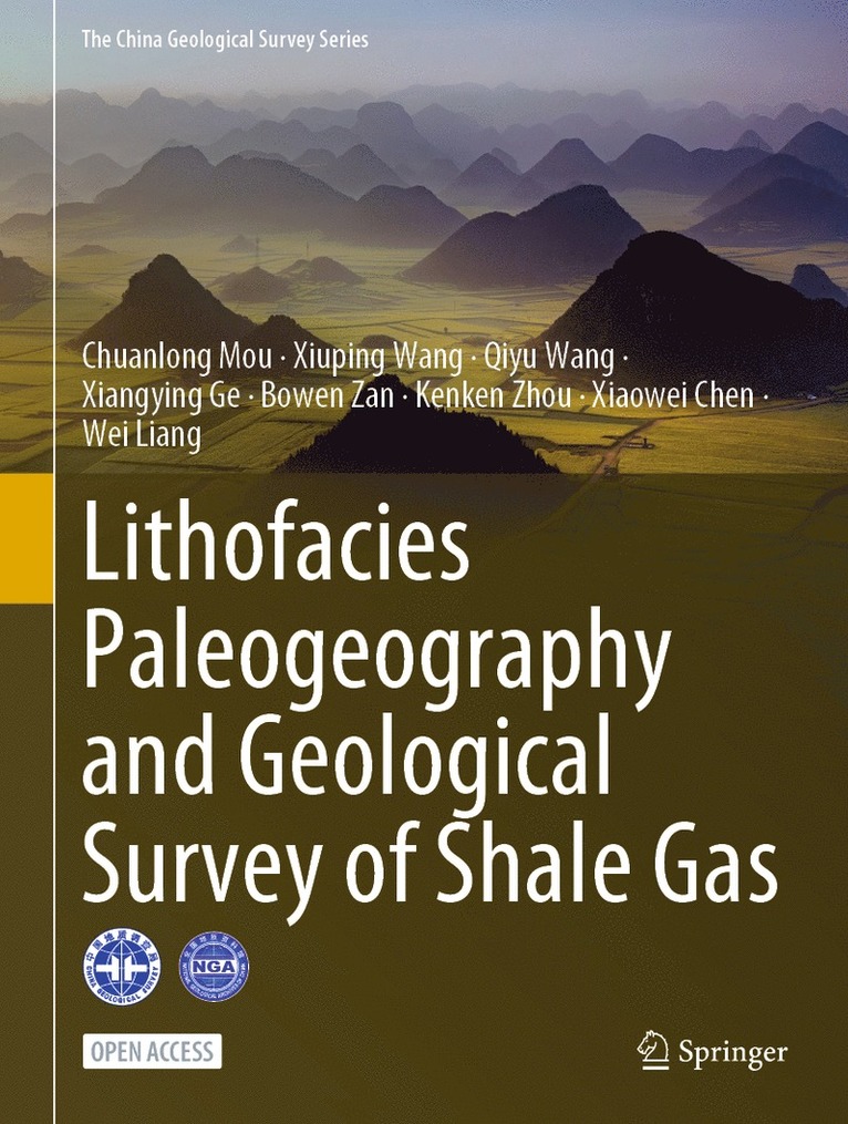 Chuanlong Mou, Xiuping Wang, Qiyu Wang, Xiangying Ge, Bowen Zan, Kenken Zhou, Xiaowei Chen, Wei Liang - Lithofacies Paleogeography and Geological Survey of Shale Gas, Inbunden