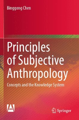 bokomslag Principles of Subjective Anthropology