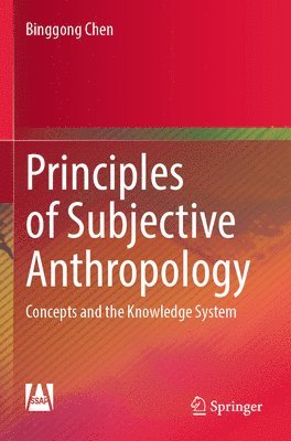 Principles of Subjective Anthropology 1